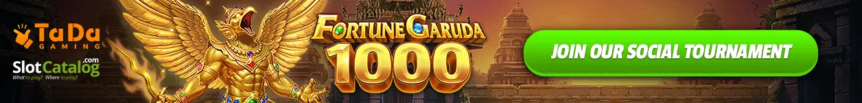 First TaDa Gaming Social Tournament with Fortune Garuda 1000 slot