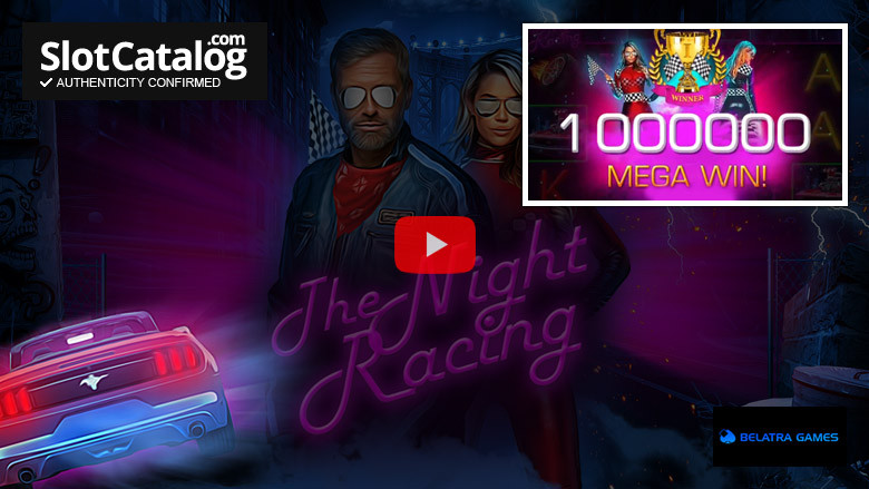 Ο κουλοχέρης The Night Racing Big Win Αύγουστος 2021