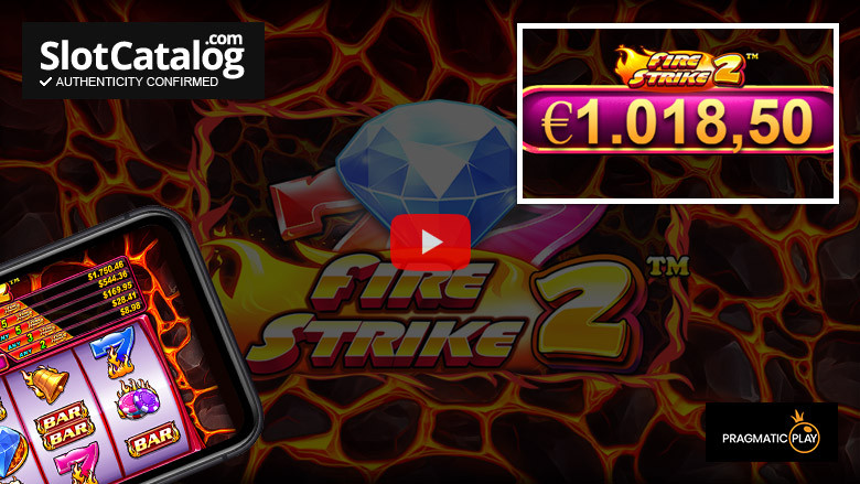 Κουλοχέρης Fire Strike 2 Big Win Μάιος 2022