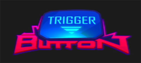Trigger Button Trigger Button