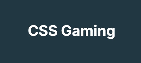 CSS Gaming CSS Gaming