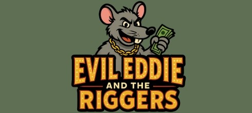 Evil Eddie and the Riggers Evil Eddie and the Riggers