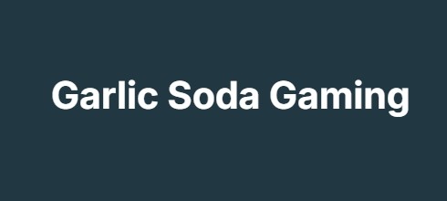 Garlic Soda Gaming Garlic Soda Gaming