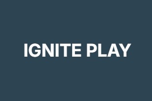 IGNITE PLAY IGNITE PLAY