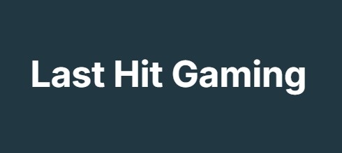 Last Hit Gaming Last Hit Gaming