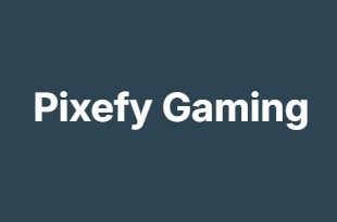 Pixefy Gaming Pixefy Gaming