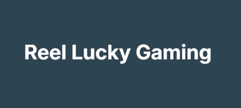 Reel Lucky Gaming Reel Lucky Gaming