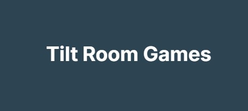 Tilt Room Games Tilt Room Games