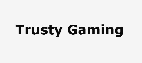 Trusty Gaming