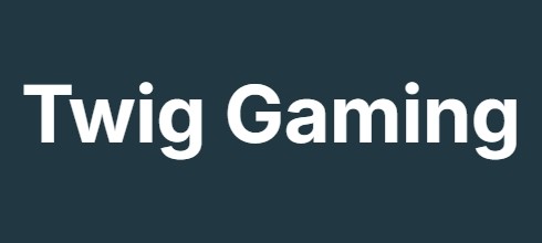 Twig Gaming Twig Gaming