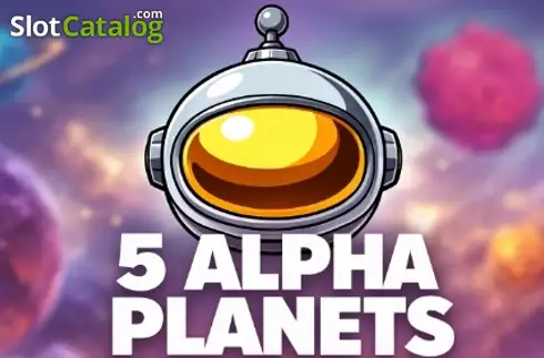 5 Alpha Planets