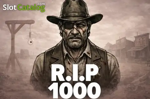 R.I.P 1000