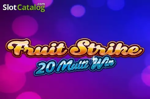 Fruit Strike: 20 Multi Win