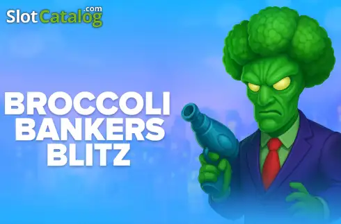 Broccoli Bankers Blitz