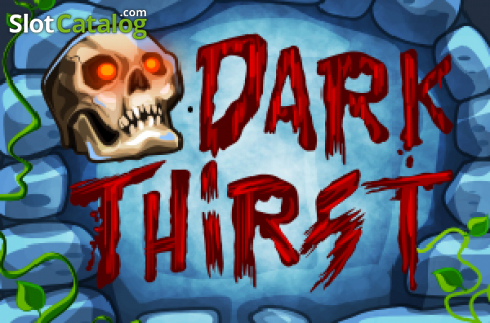 Dark Thirst Κουλοχέρης 