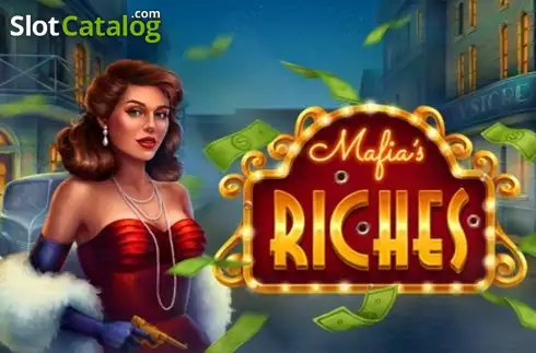 Mafia's Riches