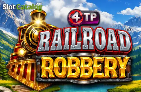 4TP Railroad Robbery 2026-07-02