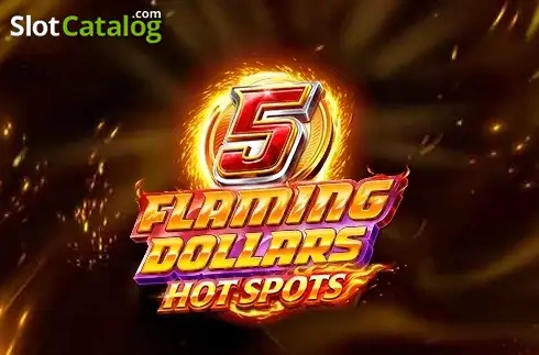 5 Flaming Dollars Hot Spots Κουλοχέρης 