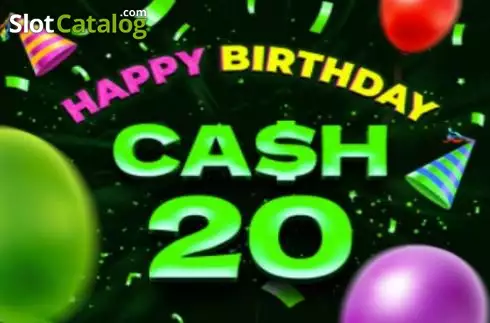Cash 20 Happy Birthday Λογότυπο Cash 20 Happy Birthday Λογότυπο