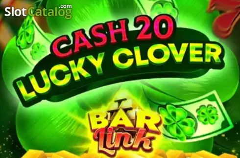 Cash 20 Lucky Clover Bar Link 2026-06-15