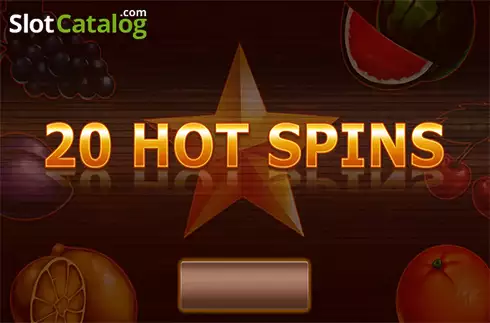 20 Hot Spins
