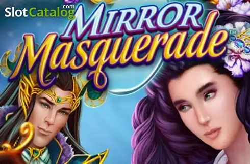 Mirror Masquerade