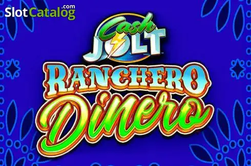 Cash Jolt Ranchero Dinero 2026-08-10
