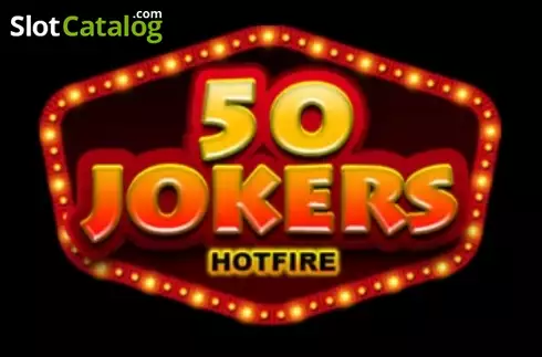 50 Jokers Hotfire