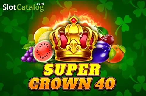 Super Crown 40