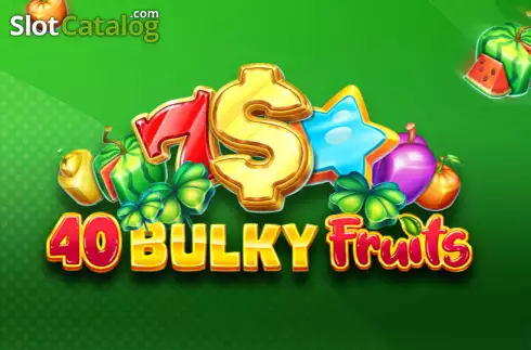 40 Bulky Fruits Κουλοχέρης 