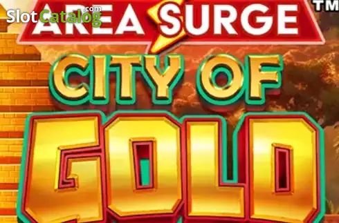 Area Surge City of Gold