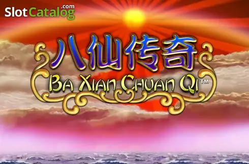 Ba Xian Chuan Qi