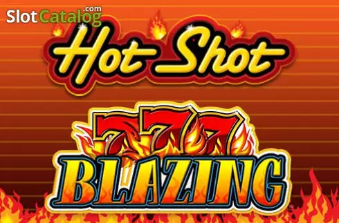 Hot Shot Blazing 7s