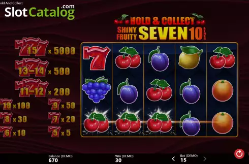 Οθόνη4. Shiny Fruity Seven 10 Lines Hold and Collect Κουλοχέρης