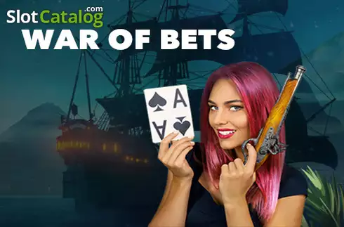 War of Bets