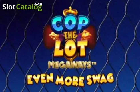 Cop The Lot Megaways Even More Swag Κουλοχέρης 