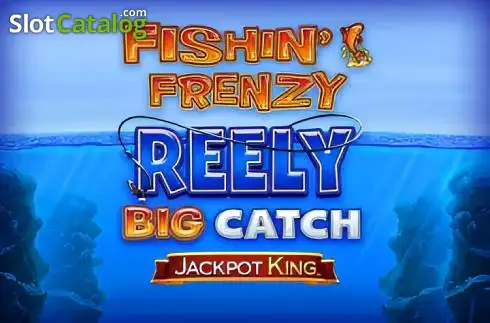 Fishin' Frenzy Reely Big Catch 2026-08-27