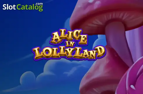 Alice in Lollyland Κουλοχέρης 