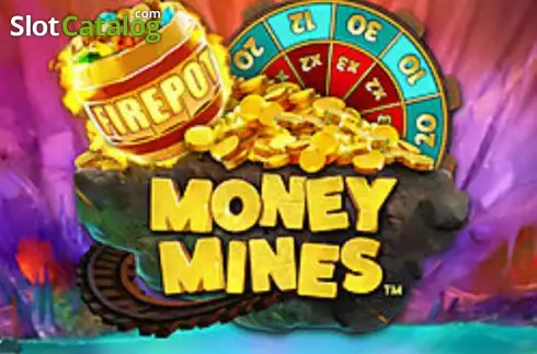 Money Mines