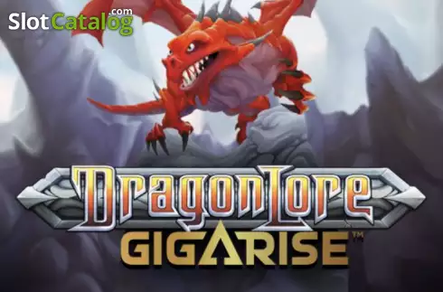 Dragon Lore GigaRise