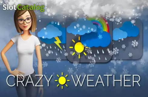 Crazy Weather