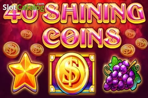 40 Shining Coins