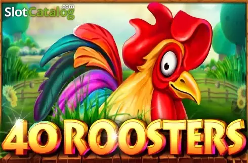 40 Roosters