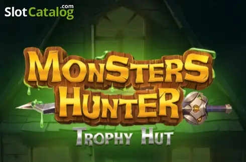Monsters Hunter Trophy Hut 2025-02-19