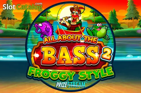 All About the Bass 2: Froggy Style 2025-12-08