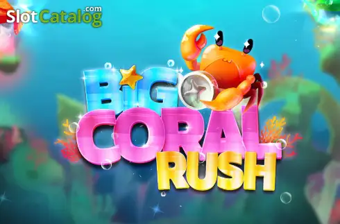 Big Coral Rush Κουλοχέρης 