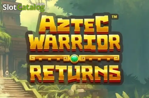 Aztec Warrior Returns 2026-09-18