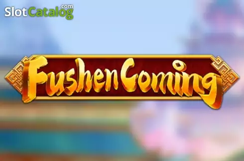 Fushen Coming Κουλοχέρης 