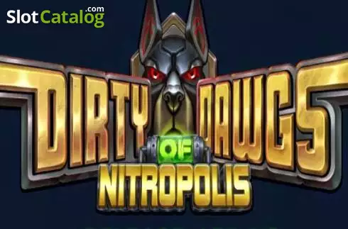 Dirty Dawgs of Nitropolis Κουλοχέρης 
