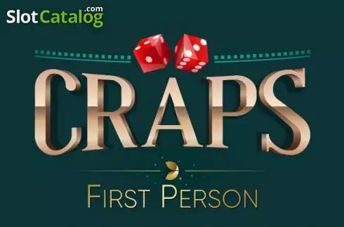 First Person Craps
